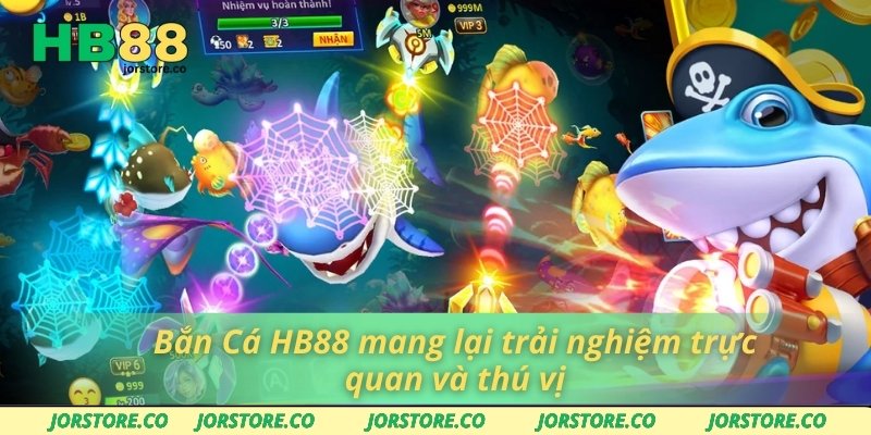 Bắn Cá HB88 Bắn Cá HB88 mang lại trải nghiệm trực quan và thú vị