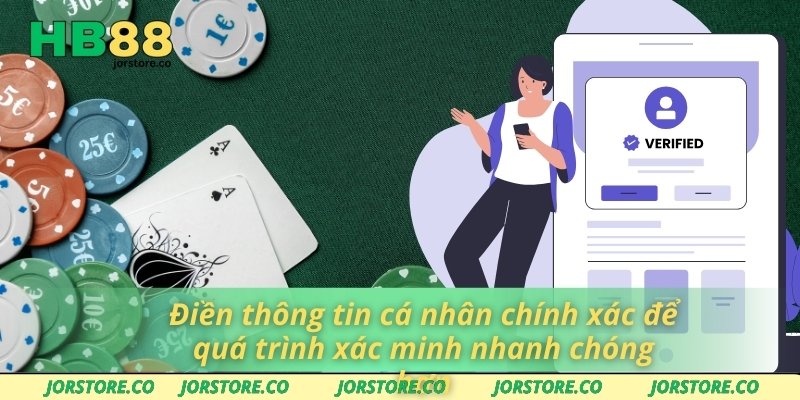 Đăng Ký HB88 Dễ Dàng Và Nhanh Chóng Với Vài Bước Đơn Giản Điền thông tin cá nhân chính xác để quá trình xác minh nhanh chóng hơn